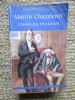 MARTIN CHUZZLEWIT - Charles Dickens (in limba engleza), 1997
