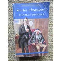 MARTIN CHUZZLEWIT - Charles Dickens (in limba engleza), 1997