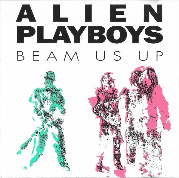 Alien Playboys - Beam Us Up, CD