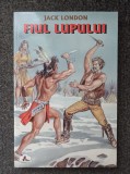 FIUL LUPULUI - Jack London