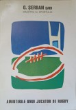 Amintirile unui jucator de rugby - G. Serban, Editura Paco, 2002, Carte sport, Autobiografie Rugby