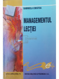 Gabriela Cristea - Managementul lectiei (Editia: 2007)