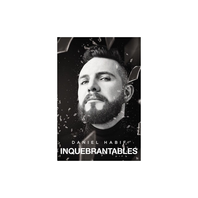 Inquebrantables (Unbreakable Spanish Edition)