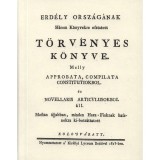 Erd&eacute;ly orsz&aacute;g&aacute;nak H&aacute;rom K&ouml;nyvekre osztatott t&ouml;rv&eacute;nyes k&ouml;nyve I.