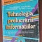 Tehnologia prelucrarii informatiilor. Manual pentru scoala de arte si meserii. Anul 1