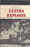 Ultima explozie - Constantin Struna