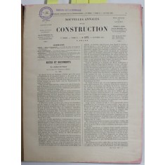 NOUVELLES ANNALES DE LA CONSTRUCTION , COLIGAT DE 13 NUMERE DISPARATE , APARUTE IAN. 1903 - MARTIE.1911
