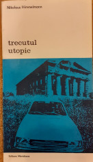 Trecutul utopic Biblioteca de arta 371 foto