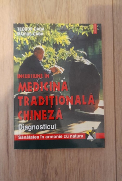 Medicina traditionala chineza - Teodor Caba - Marius Caba
