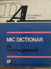 MIC DICTIONAR DE CUVINTE PERECHI-SILVIU CONSTANTINESCU foto