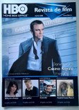 Revista de film HBO - aprilie 2008 * Casino Royale/Daniel Craig; interviu cu Vlad Ivanov/4,3,2; Restul e tacere; Invincible; Breaking and Entering