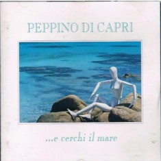 CD # Peppino Di Capri &lrm;&ndash; ...E Cerchi Il Mare (EX)