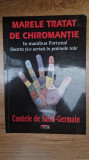 MARELE TRATAT DE CHIROMANTIE - Contele de Saint-Germain