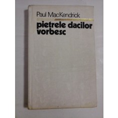 PIETRELE DACILOR VORBESC - PAUL MACKENDRICK