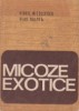 Micoze exotice