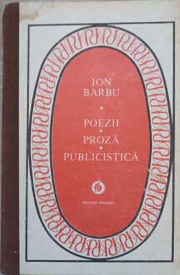 POEZII. PROZA. PUBLICISTICA-ION BARBU foto