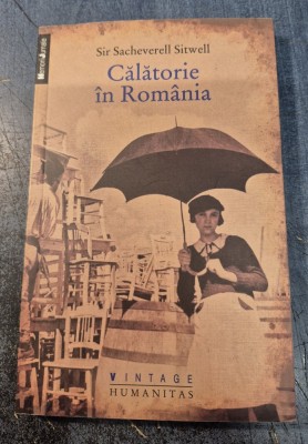 Calatorie in Romania Sir Sacheverell Sitwell foto