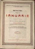MINEIUL LUNII LUI IANUARIE(,,INTRU SLAVA SFINTEI CEI DE O FIINTA SI DE VIEATA FACATOAREI SI NEDESPARTITEI TREIMI&quot;)TIPARIT IN ZILELE INALT PREA ...