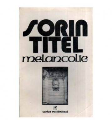 Sorin Titel - Melancolie - roman - 116148 foto