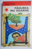Padurea nu doarme - Radu Nitu - Carte Aventura Beletristica