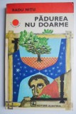 Padurea nu doarme &ndash; Radu Nitu