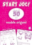 Start joc! 50 de modele origami ( vol.2) - Paralela 45