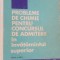 Probleme de chimie pentru concursul de admitere in invatamantul superior- V. T. Marculetiu, Fl. Popescu