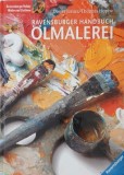 Carte Revensburger Handbuch olmalerei - Dieter Jonas, Carte Pictura Germana