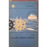COLUMBII MARILOR NORDICE-V. HILT-244333