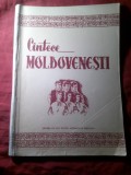 140. Cantece Moldovenesti -Ed.ESPLA 1957 , 120 pag. - Partituri