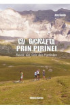 Cu bicicleta prin Pirinei - Alin Bonta