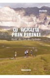 Cu bicicleta prin Pirinei - Alin Bonta