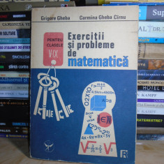 GRIGORE GHEBA - EXERCITII SI PROBLEME DE MATEMATICA * CLASELE V-IX , 1991 #