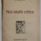 NOI STUDII CRITICE de H. SANIELEVICI , 1920 , EXEMPLAR SEMNAT DE AUTOR *