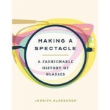 Making a Spectacle