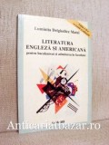 Literatura engleza si americana pentru bacalaureat si admiterea in facultate - Luminita Delgiudice Matei, 1999, Aramis