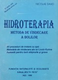 Hidroterapia. Metoda de vindecare a bolilor - Nicolae David