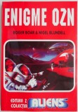 Enigme OZN - Roger Boar, Nigel Blundell - Carti OZN, Spiritualitate si Ezoterism