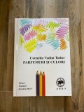 Corneliu Vadim Tudor Parfumuri si culori