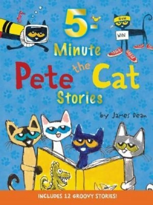 Pete the Cat: 5-Minute Pete the Cat Stories foto