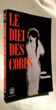 PSYCHE (tome 2): Le dieu des corps - Jules Romains, texte integral, Le Livre de Poche, nr. 1402, Gallimard, 1965, carte in limba franceza