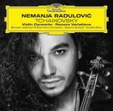 Tchaikovsky | Nemanja Radulovic, Clasica