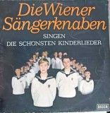 Disc vinil, LP. Die Wiener S&auml;ngerknaben Singen Die Sch&ouml;nsten Kinderlieder-Die Wiener S&auml;ngerknaben-241965
