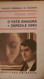 O fata singura Zapezile verii Regine Andry 1991
