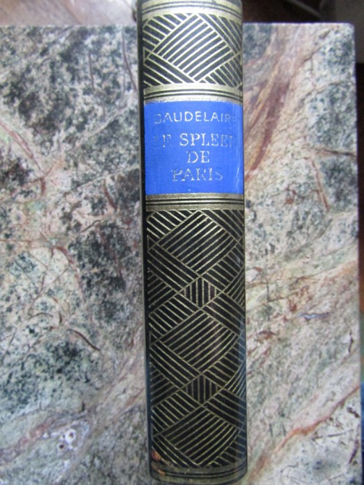 LE SPLEEN DE PARIS / LES PARADIS ARTIFICIELS CHARLES BAUDELAIRE EDITIE DE LUX