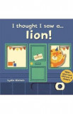 I Thought I Saw A Lion - Ruth Symons