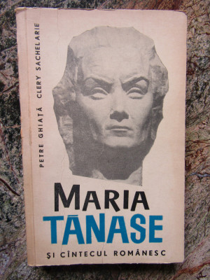 Petre Ghiata - Maria Tanase si cantecul romanesc foto