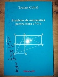 Probleme de matematica pentru clasa a 6-a - Traian Cohal foto