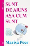 Sunt de-ajuns asa cum sunt - Marisa Peer