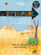 Lonely Planet Let&#039;s Explore... Desert |